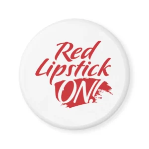 Red Lipstick ON! Magnet