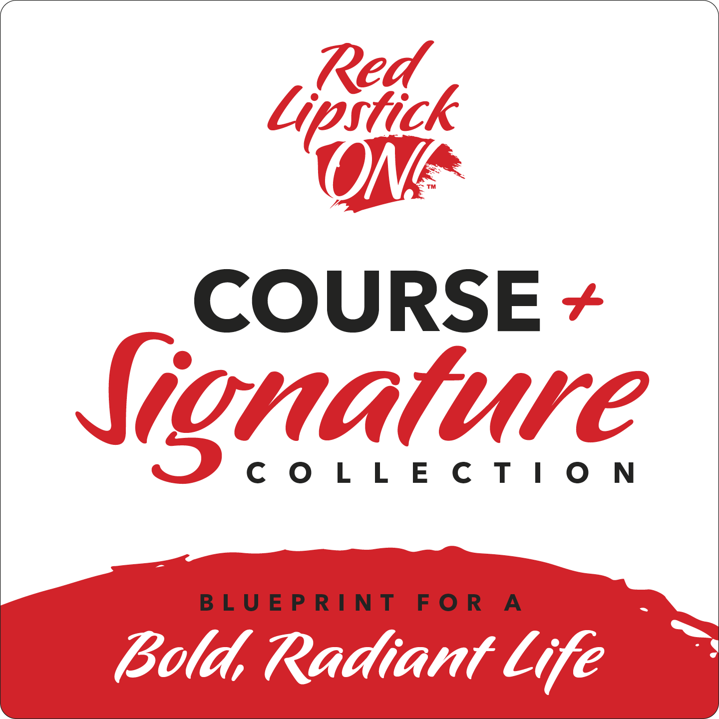 RLO Blueprint for a Bold Radiant Life Course Signature Collection
